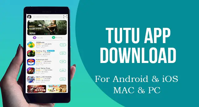 Download Tutuapp APK for Android, iOS, PC, MAC for FREE [ 2018 ]
